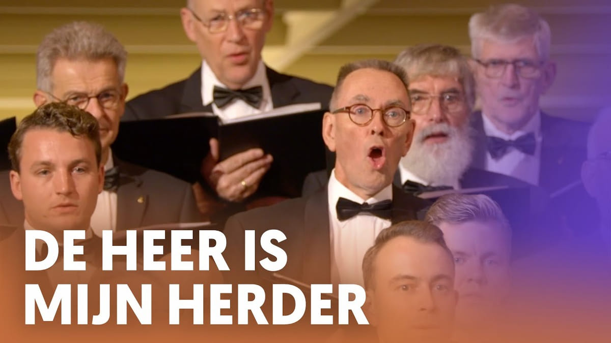 Luister De Heer Is Mijn Herder Psalm Nederland Zingt