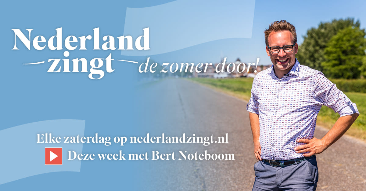 Zing de zomer door met Nederland Zingt in de Zomer! - Nederland Zingt