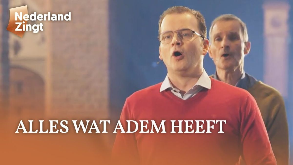 Luister 'Alles Wat Adem Heeft' - Nederland Zingt