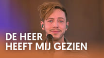 De Heer heeft mij gezien en onverwacht