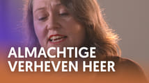 Almachtige verheven Heer halleluja